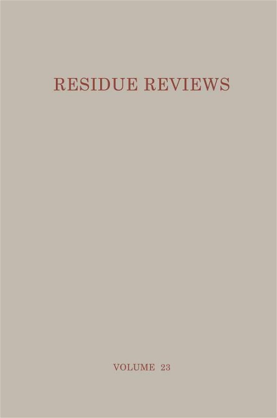 Cover for Francis A. Gunther · Residue Reviews: Residues of Pesticides and Other Foreign Chemicals in Foods and Feeds - Reviews of Environmental Contamination and Toxicology (Paperback Book) [Softcover reprint of the original 1st ed. 1968 edition] (2012)