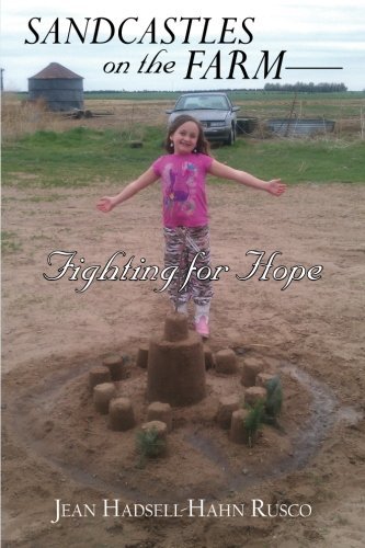 Cover for Jean Hadsell-hahn Rusco · Sandcastles on the Farm?fighting for Hope (Paperback Book) (2013)