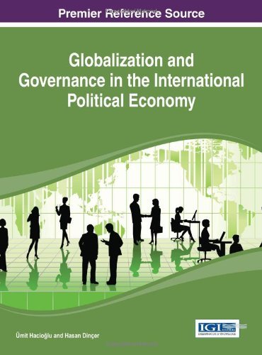 Cover for Ümit Haciolu · Globalization and Governance in the International Political Economy (Advances in Electronic Government, Digital Divide, and Regional Development) (Hardcover bog) (2013)