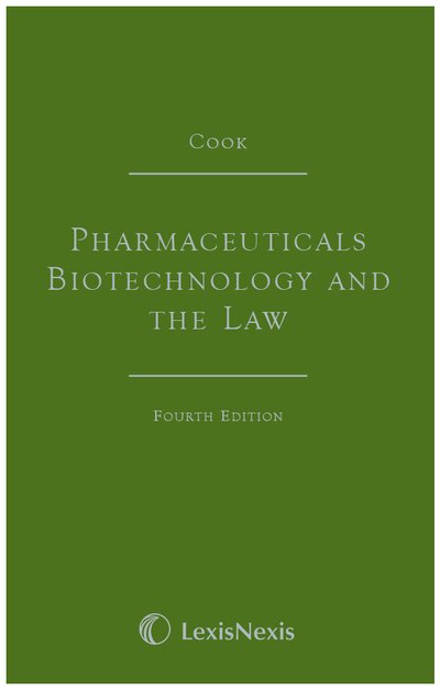 Cover for Cook, Trevor (Partner, WilmerHale) · Cook: Pharmaceuticals Biotechnology and the Law (Hardcover Book) (2025)