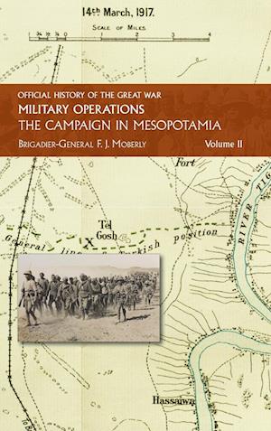 Cover for Brig -Gen F J Moberley · The Campaign in Mesopotamia : Vol II. (Hardcover Book) (2024)