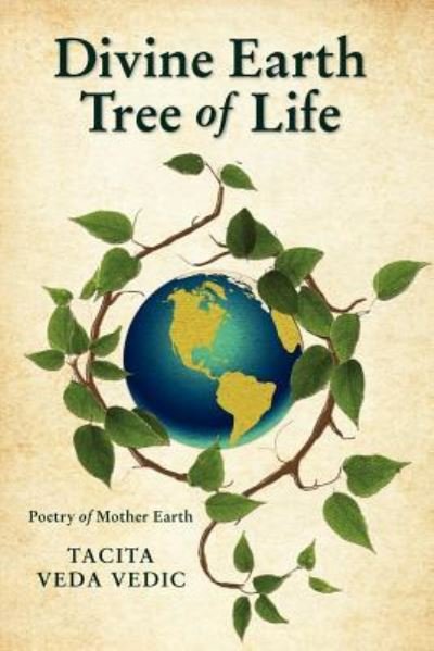 Cover for Tacita Veda Vedic · Divine Earth Tree of Life (Paperback Bog) (2012)