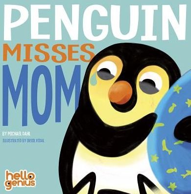 Cover for Michael Dahl · Penguin misses Mom (Book) (2016)