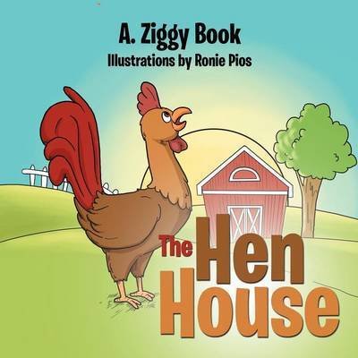 Cover for A Ziggy Book · The Hen House (Pocketbok) (2012)