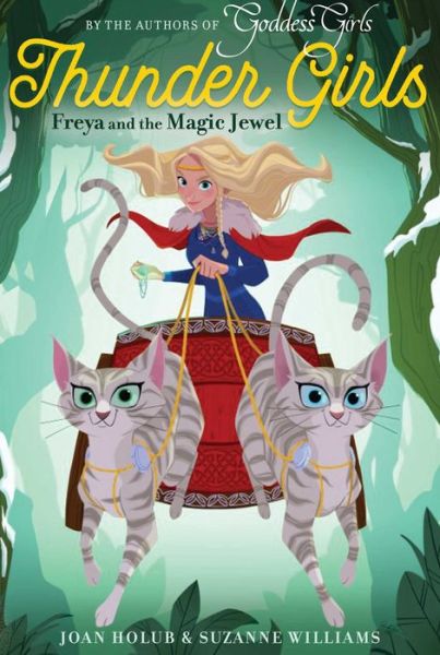 Cover for Joan Holub · Freya and the magic jewel (Book) [First Aladdin hardcover edition. edition] (2019)