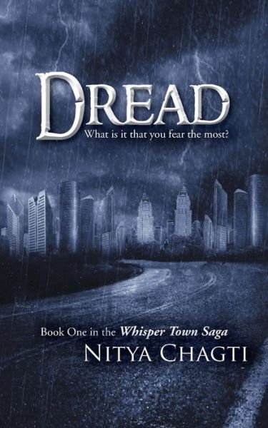 Cover for Nitya Chagti · Dread: What is It That You Fear the Most? (Paperback Book) (2013)