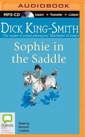 Cover for Dick King-smith · Sophie in the Saddle (Płyta CD z plikami MP3) (2015)