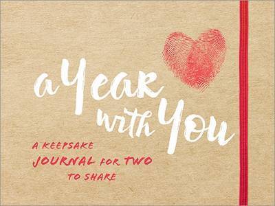 Cover for Sourcebooks · A Year with You: A Keepsake Journal for Two to Share (Paperback Book) (2016)