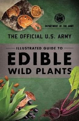 Cover for Department of the Army · The Official U.S. Army Illustrated Guide to Edible Wild Plants (Pocketbok) (2019)