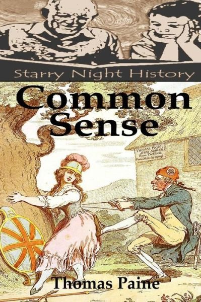 Common Sense - Thomas Paine - Bücher - Createspace - 9781499204391 - 19. April 2014