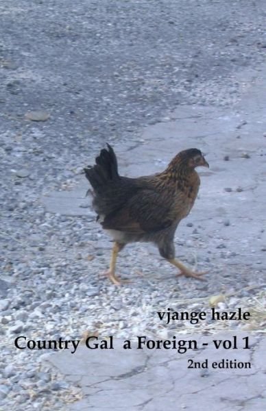 Cover for Vjange Hazle · Country Gal a Foreign (Paperback Bog) (2014)