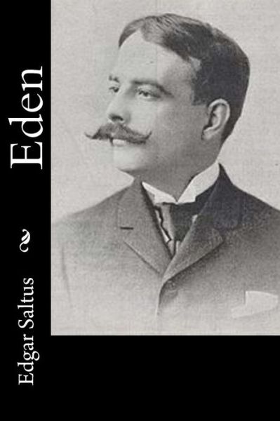 Cover for Edgar Saltus · Eden (Paperback Book) (2014)