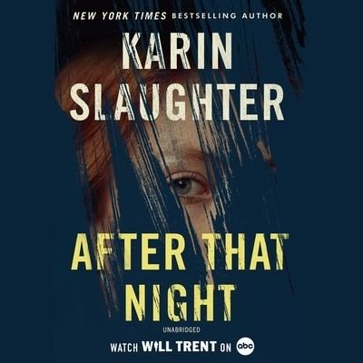 Cover for Karin Slaughter · After That Night (CD) (2023)