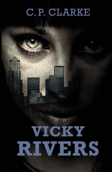 Cover for C P Clarke · Vicky Rivers (Paperback Bog) (2014)
