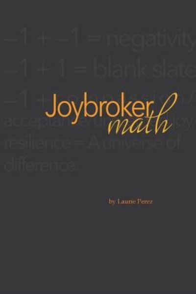 Cover for Laurie Perez · Joybroker Math (Paperback Book) (2014)