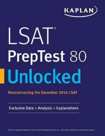 LSAT PrepTest 80 Unlocked - Kaplan Test Prep - Books - Kaplan Publishing - 9781506223391 - May 12, 2017