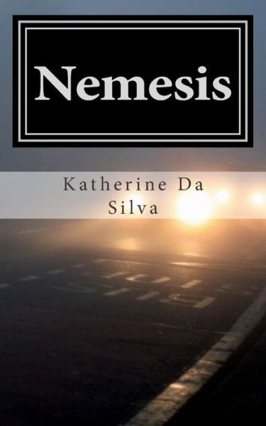 Cover for Ms Katherine Maria Da Silva · Nemesis: New Short Stories (Paperback Bog) (2015)