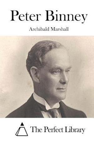 Cover for Archibald Marshall · Peter Binney (Paperback Book) (2015)