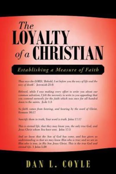 Cover for Dan L Coyle · The Loyalty of a Christian (Paperback Book) (2016)