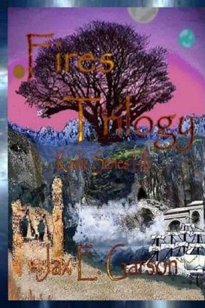 Cover for Jax E Garson · Fires Trilogy: Kadic Series (Taschenbuch) (2008)