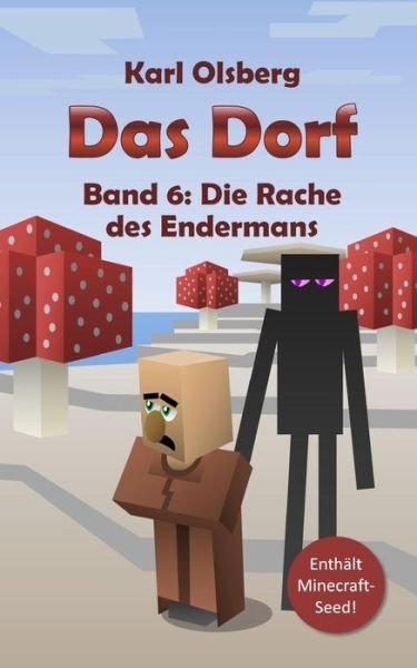Cover for Karl Olsberg · Das Dorf Band 6 (Pocketbok) (2015)