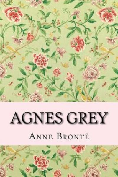 Cover for Anne Bronte · Agnes Grey (Paperback Bog) (2015)