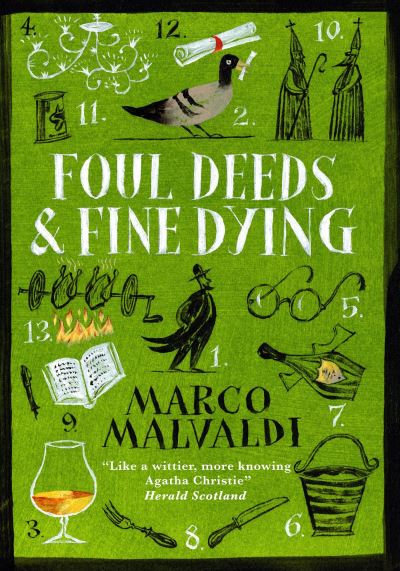 Cover for Marco Malvaldi · Foul Deeds and Fine Dying: A Pellegrino Artusi Mystery (Paperback Bog) (2024)