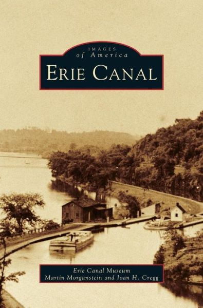 Cover for Erie Canal Museum · Erie Canal (Hardcover Book) (2001)