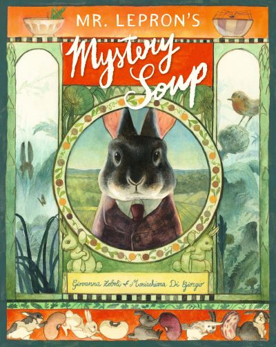 Mr. Lepron's Mystery Soup - Giovanna Zoboli - Książki - Candlewick Press - 9781536233391 - 1 października 2024