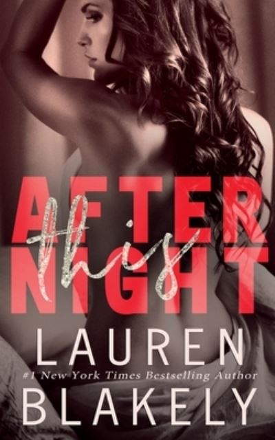 Cover for Lauren Blakely · After This Night (Paperback Book) (2014)