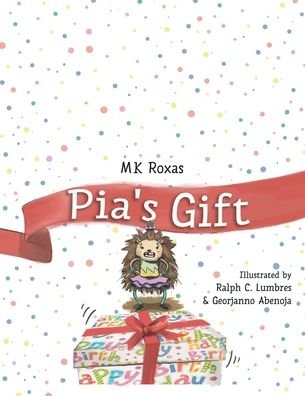 Cover for Mk Roxas · Pia's Gift (Paperback Book) (2019)
