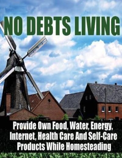 Cover for Good Books · No Debts Living (Paperback Bog) (2017)