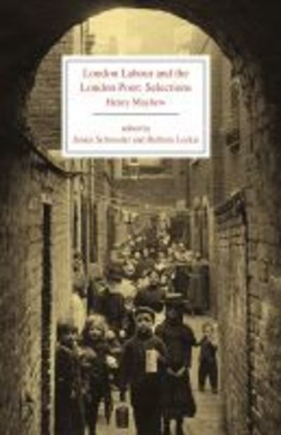 London Labour and the London Poor: Selections - Henry Mayhew - Bücher - Broadview Press Ltd - 9781554813391 - 30. Oktober 2019