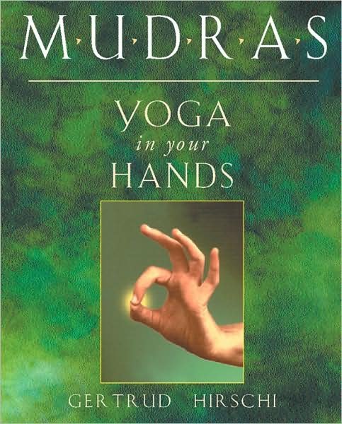 Cover for Gertrud Hirschi · Mudras: Yogas in Your Hands (Paperback Book) (2016)