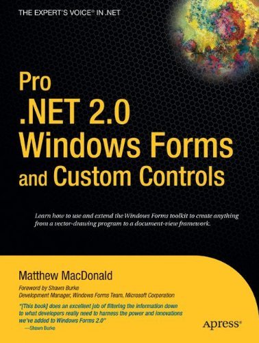 Cover for Matthew Macdonald · Pro .net 2.0 Windows Forms and Custom Controls in C#: from Professional to Expert (Paperback Bog) [1st Corrected Ed. 2006. Corr. 3rd Printing 2005 edition] (2005)