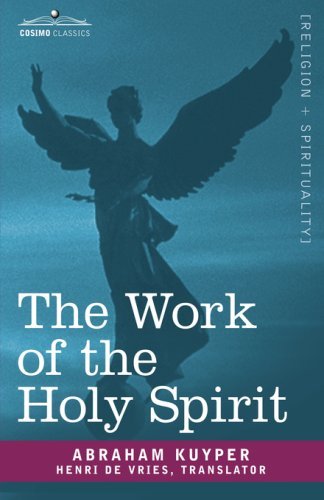 Cover for Abraham Kuyper · The Work of the Holy Spirit (Innbunden bok) (2007)