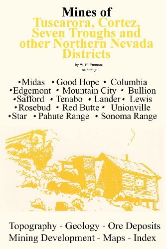 Mines of Northern Nevada - W. H. Emmons - Bøger - Sylvanite, Inc - 9781614740391 - 2013