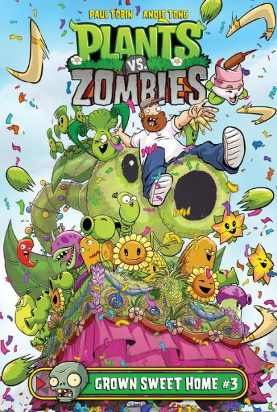 Cover for Paul Tobin · Plants vs. Zombies Grown Sweet Home 3 (Hardcover Book) (2016)