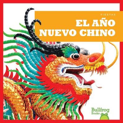 Cover for Rebecca Pettiford · El Ano Nuevo Chino / (Chinese New Year) (Hardcover Book) (2015)