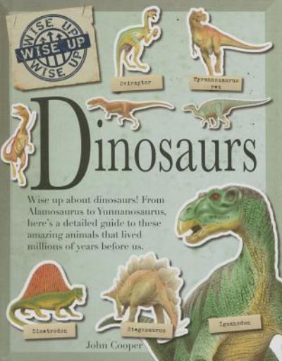 Dinosaurs - John Cooper - Książki - SMART APPLE MEDIA - 9781625883391 - 2016