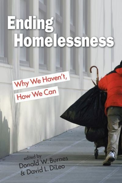 Cover for Ending Homelessness: Why We Haven't, How We Can (Pocketbok) (2019)