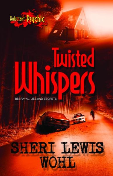 Cover for Sheri Lewis Wohl · Twisted Whispers (Paperback Book) (2015)