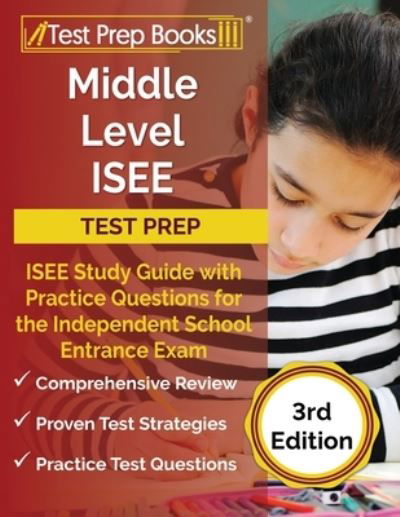 Middle Level ISEE Test Prep - Joshua Rueda - Books - Test Prep Books - 9781628457391 - February 1, 2021