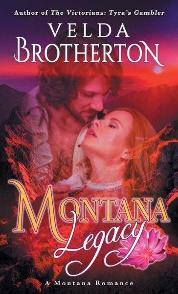 Cover for Velda Brotherton · Montana Legacy (Paperback Book) (2018)