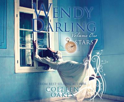 Wendy Darling : Volume 1 : Stars - Colleen Oakes - Muzyka - Oasis Audio - 9781640914391 - 3 listopada 2020