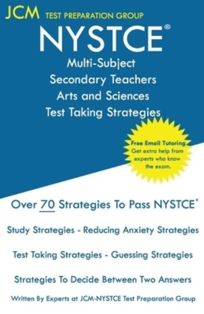 Cover for Jcm-Nystce Test Preparation Group · NYSTCE Multi-Subject Secondary Arts and Sciences - Test Taking Strategies (Taschenbuch) (2020)
