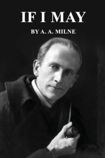 Cover for A. A. Milne · If I May (Paperback Book) (2020)