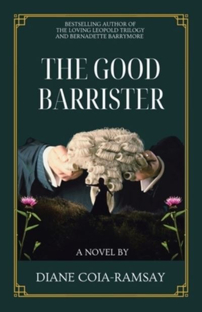 Cover for Diane Coia-Ramsay · Good Barrister (Book) (2023)