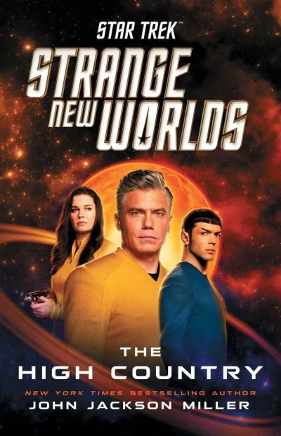 Cover for John Jackson Miller · Star Trek: Strange New Worlds: The High Country - Star Trek: Strange New Worlds (Taschenbuch) (2024)