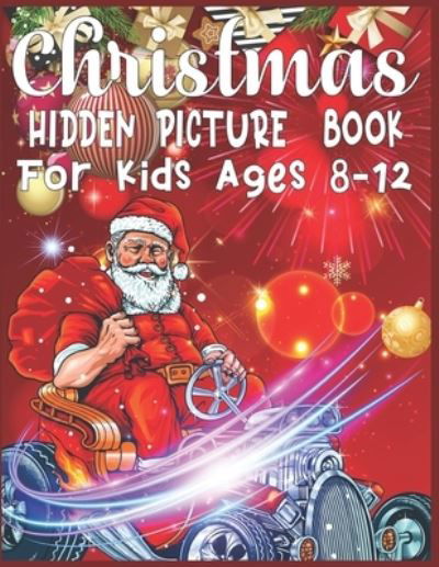 Cover for Sk Publishing · Christmas Hidden Picture Book for Kids Ages 8-12 : Christmas Hunt Seek and Find Coloring Activity Book (Book) (2019)